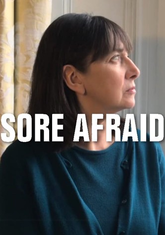 Sore Afraid