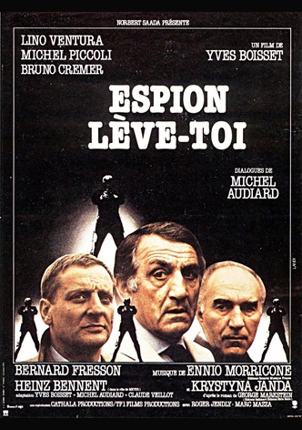 Espion, lève-toi