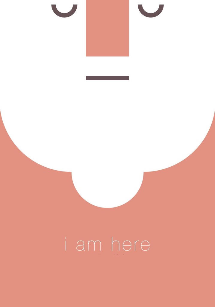 I Am Here