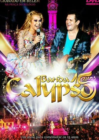 Banda Calypso: 15 Anos