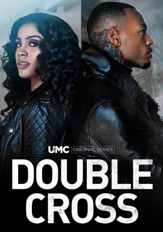 Double Cross - watch tv show streaming online