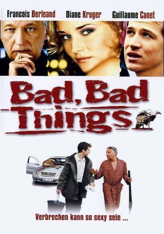Bad Bad Things