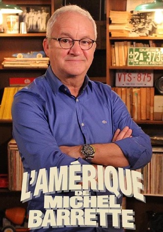 L'Amérique de Michel Barrette