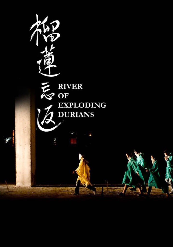 River of Exploding Durians