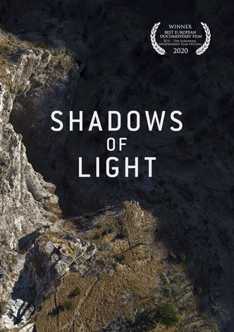 Shadows of Light