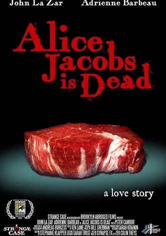Alice Jacobs Is Dead