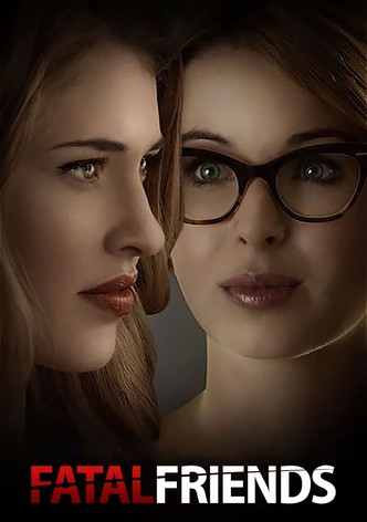 Fatal Friends
