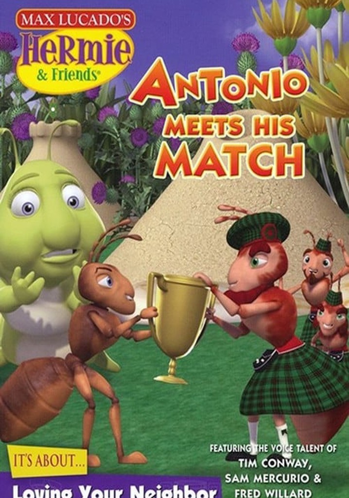 Hermie & Friends: Antonio Meets His Match