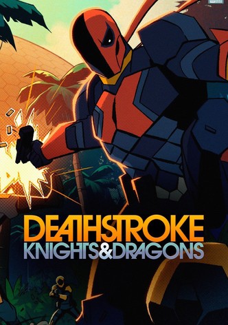 Deathstroke: Knights & Dragons