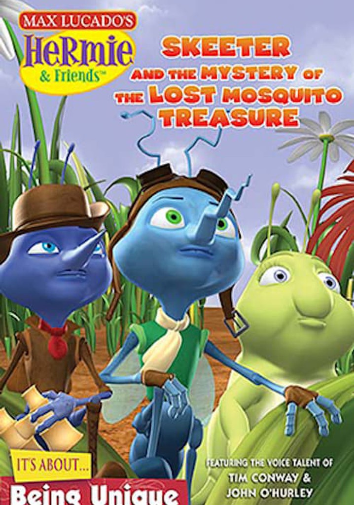 Hermie & Friends: Skeeter and the Mystery of the Lost Mosquito Treasure