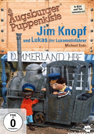 Augsburger Puppenkiste - Jim Knopf und Lukas der Lokomotivführer