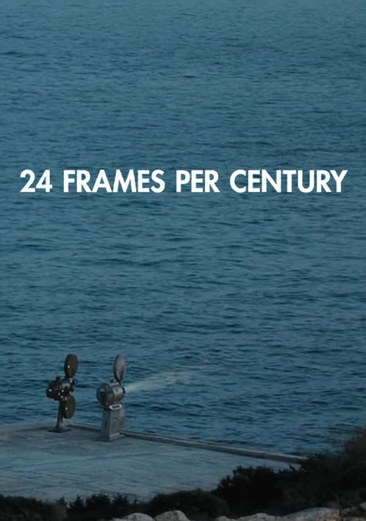 24 Frames per Century