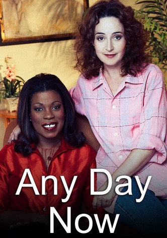 Any Day Now