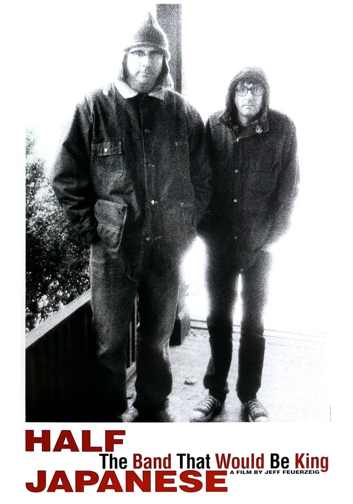 Half Japanese: The Band That Would Be King