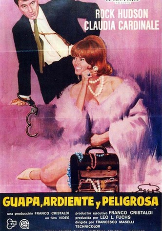 Guapa, ardiente y peligrosa