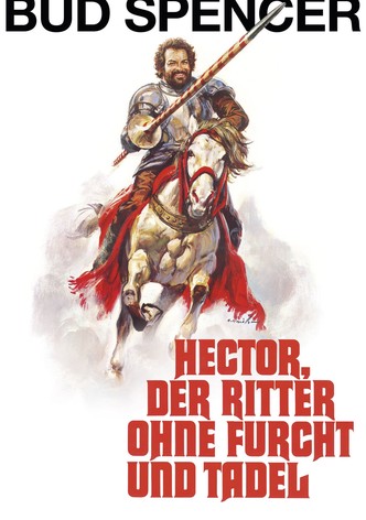 Hector, der Ritter ohne Furcht und Tadel