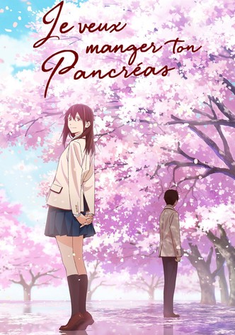 Je veux manger ton pancréas