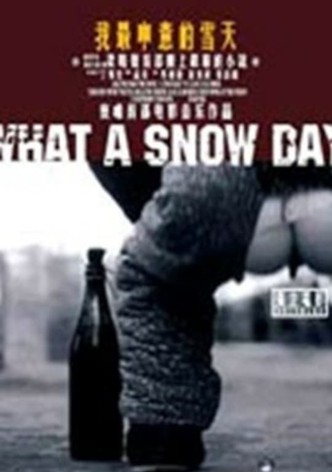 My Favorite Snow Day