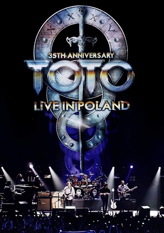 Toto: Live In Poland (35th Anniversary)