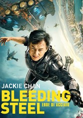 Bleeding Steel - Eroe di acciaio