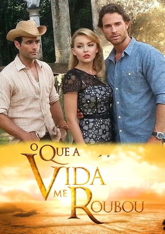 O Que a Vida Me Roubou