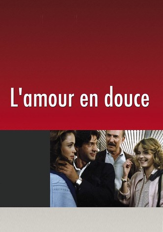L'Amour en douce