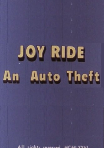 Joy Ride: An Auto Theft