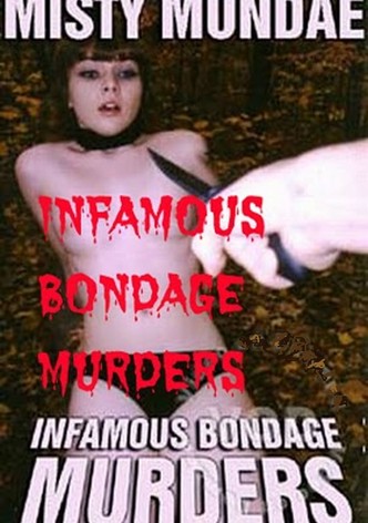 Infamous Bondage Murders