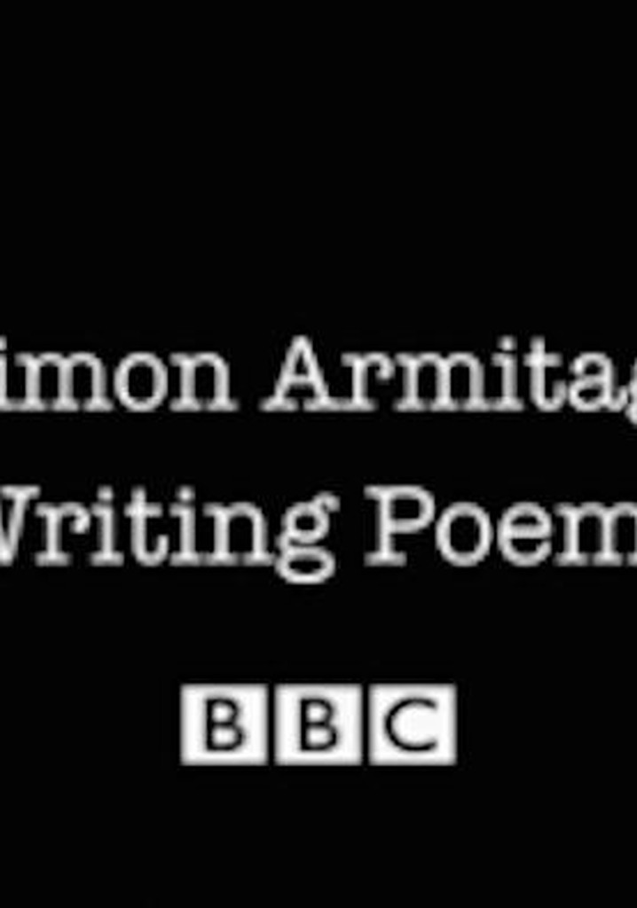 Simon Armitage Writing Poems