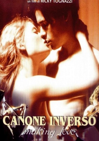 Canone inverso - Making Love