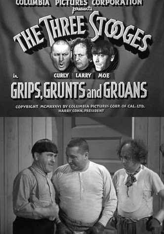 Grips, Grunts and Groans