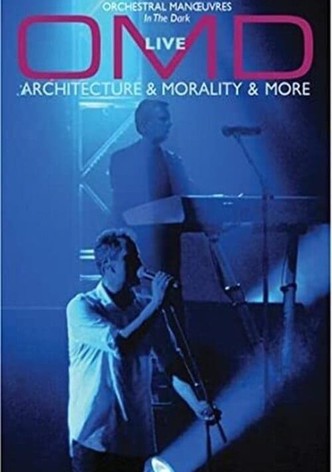 Orchestral Manoeuvres in the Dark - Live Architecture & Morality and More