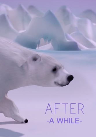 After a While