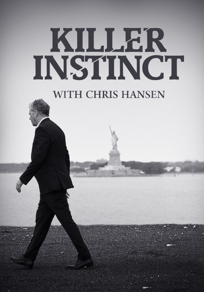 Killer Instinct with Chris Hansen streaming online