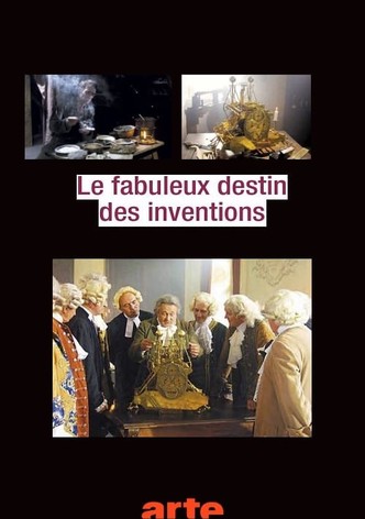 Le fabuleux destin des inventions