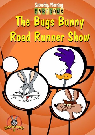 The Bugs Bunny/Road Runner Show