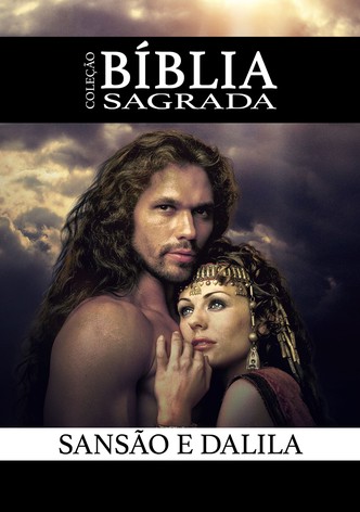 Coleção Bíblia Sagrada - Sansão e Dalilah