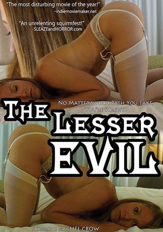 The Lesser Evil