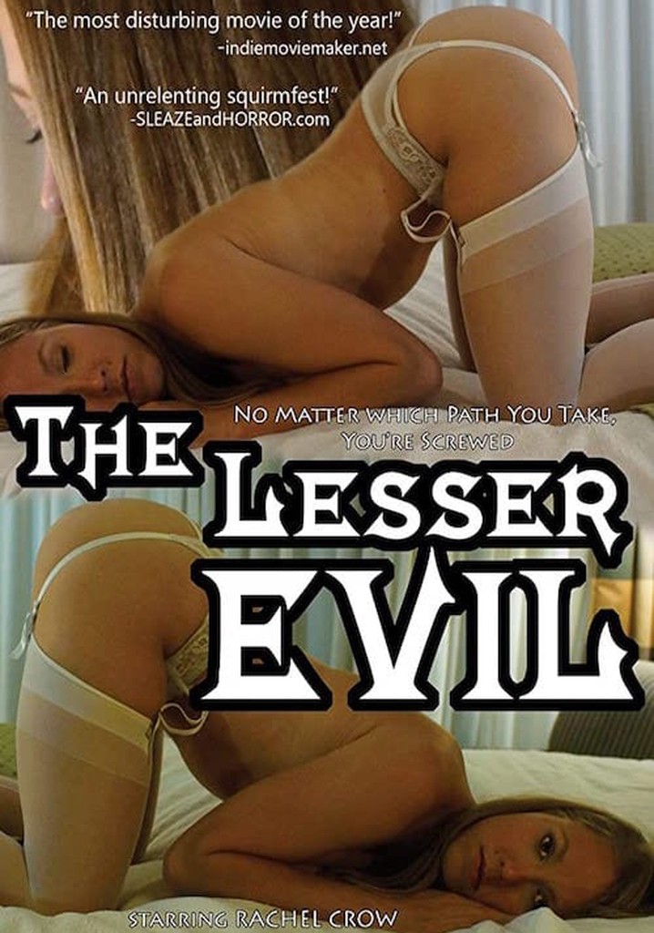 The Lesser Evil