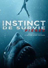 Instinct de survie, piégés