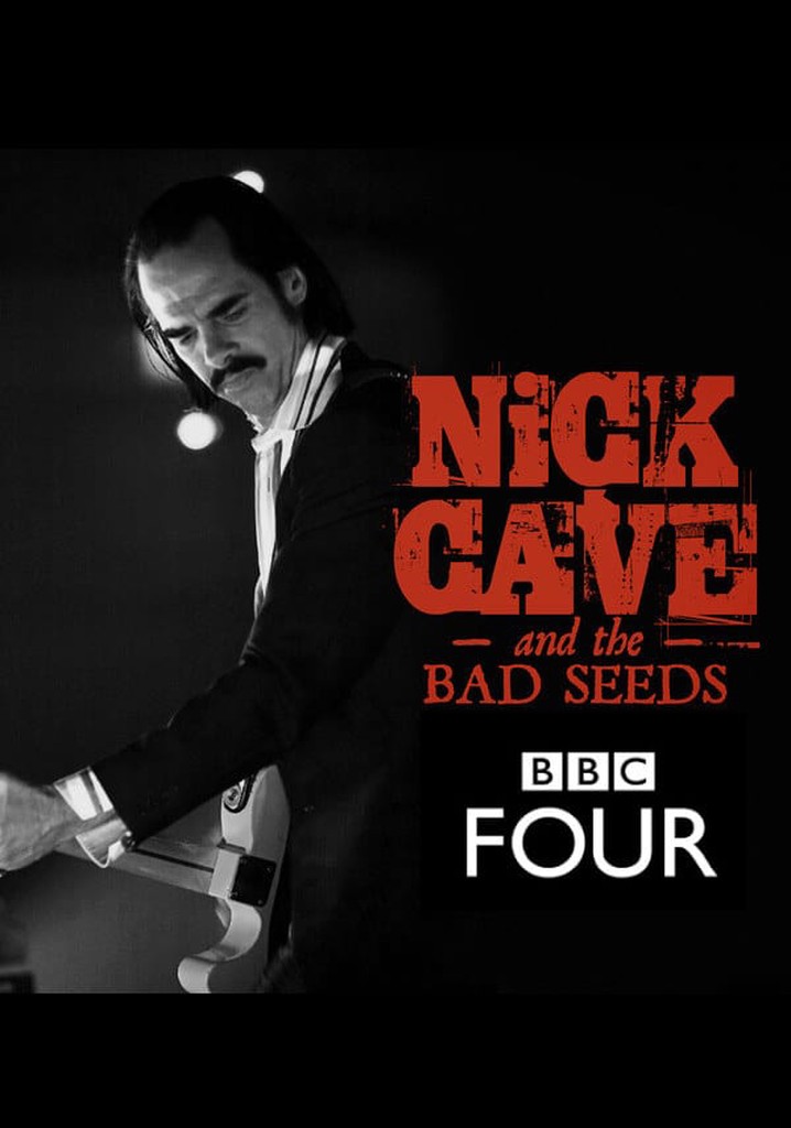 Nick Cave & The Bad Seeds: BBC Four Sessions