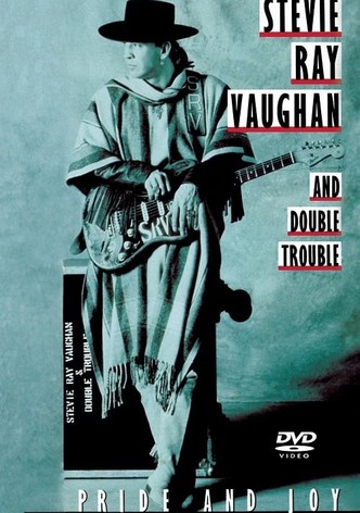 Stevie Ray Vaughan and Double Trouble: Pride and Joy
