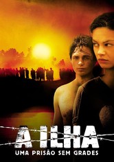 A Ilha - Uma Prisão sem Grades