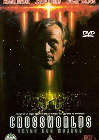 Crossworlds. Entre dos mundos