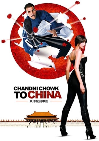 Chandni Chowk to China