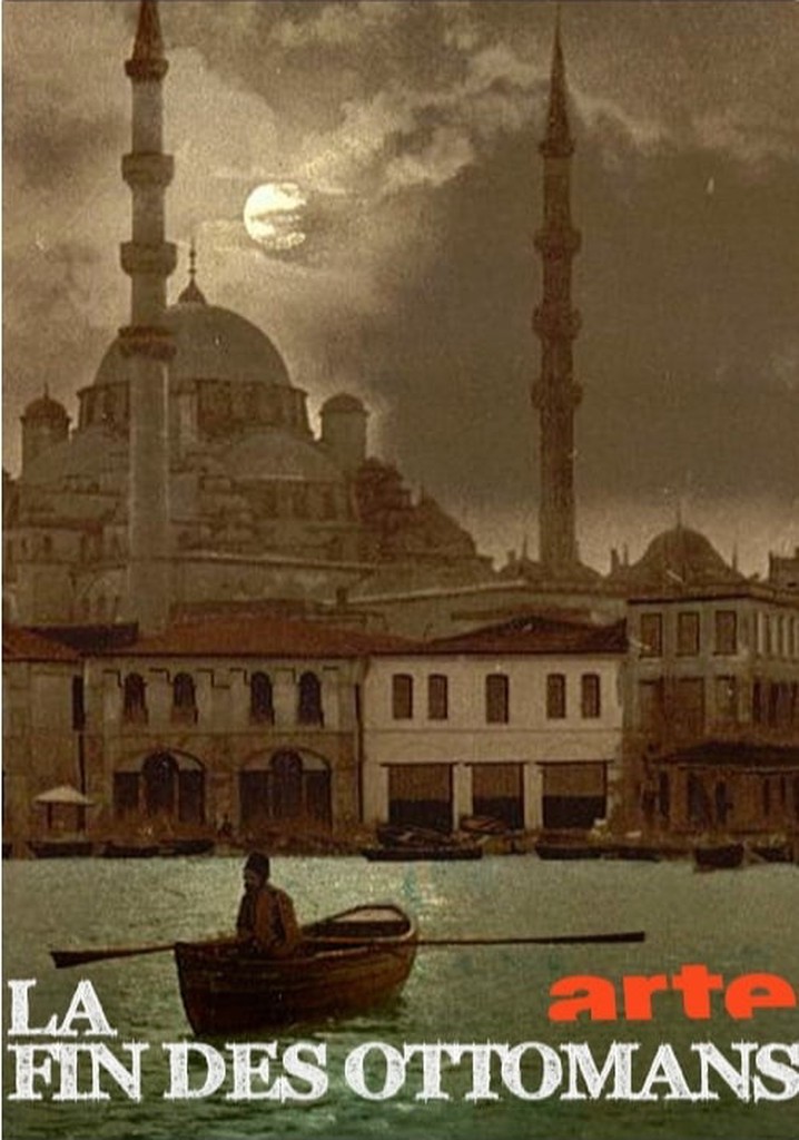 The End of the Ottoman Empire