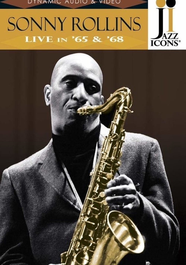Jazz Icons: Sonny Rollins Live in '65 & '68