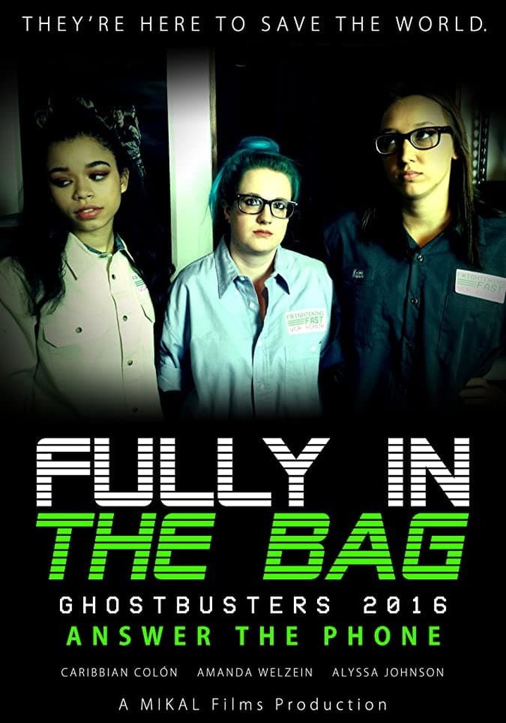 Fully in the Bag: Ghostbusters 2016