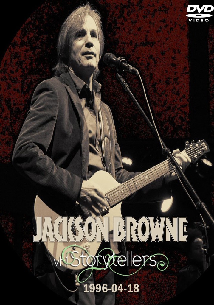 Jackson Browne: VH-1 Storytellers