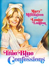 Mary Millington's True Blue Confessions